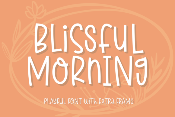 Blissful Morning Font for Creative Marketing