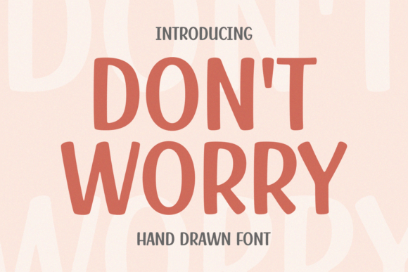 Don't Worry Font: Elegant Script for Digital Marketing