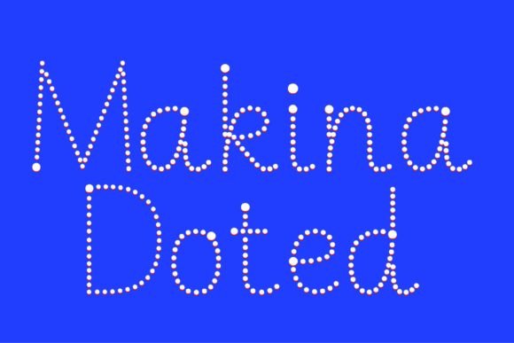 Makina Doted: A Playful Display Font for Learning-Focused Campaigns