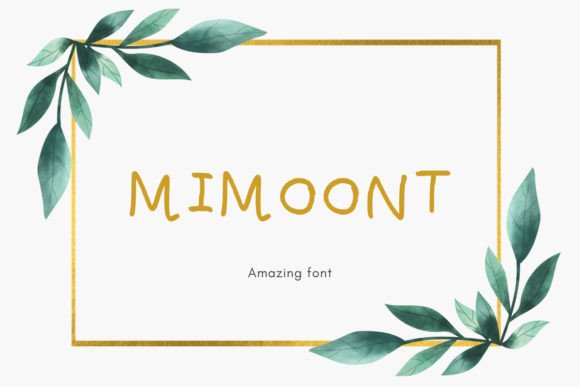 Mimoont: A Friendly Handwritten Font